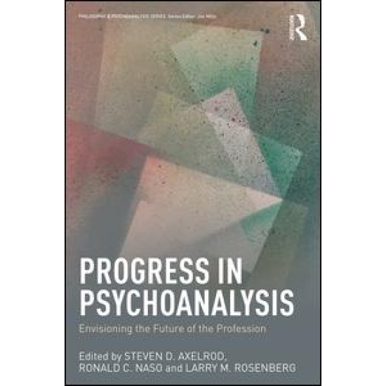 Progress in Psychoanalysis Progress in Psychoanalysis