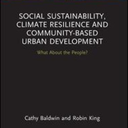 Social Sustainability, Climate Resilience and Community-Based Urban Development
