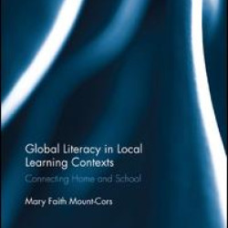 Global Literacy in Local Learning Contexts Global Literacy in Local Learning Contexts