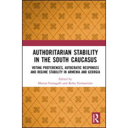Authoritarian Stability in the South Caucasus Authoritarian Stability in the South Caucasus