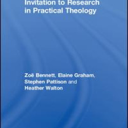 Invitation to Research in Practical Theology Invitation to Research in Practical Theology