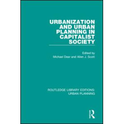 Urbanization and Urban Planning in Capitalist Society Urbanization and Urban Planning in Capitalist Society