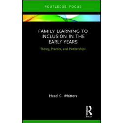Family Learning to Inclusion in the Early Years