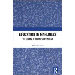 Education in Manliness Education in Manliness
