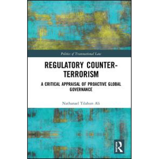 Regulatory Counter-Terrorism Regulatory Counter-Terrorism
