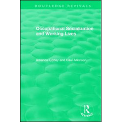 Occupational Socialization and Working Lives (1994) Occupational Socialization and Working Lives (1994)