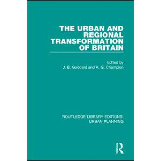 The Urban and Regional Transformation of Britain