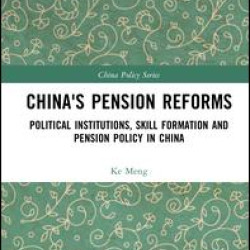 China's Pension Reforms China's Pension Reforms