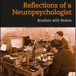 Reflections of a Neuropsychologist