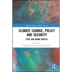 Climate Change, Policy and Security Climate Change, Policy and Security