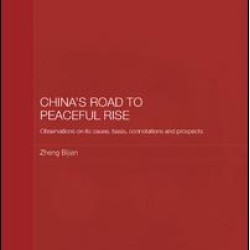 China's Road to Peaceful Rise