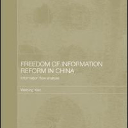 Freedom of Information Reform in China Freedom of Information Reform in China