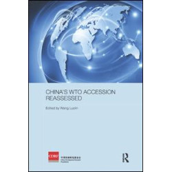 China's WTO Accession Reassessed China's WTO Accession Reassessed