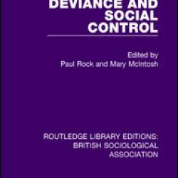 Deviance and Social Control Deviance and Social Control