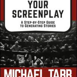 Prewriting Your Screenplay Prewriting Your Screenplay