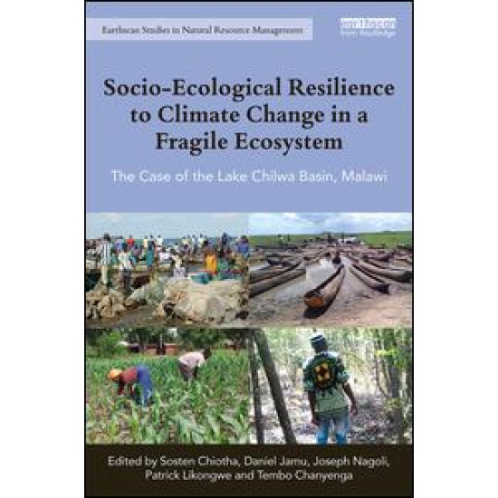 Socio-Ecological Resilience to Climate Change in a Fragile Ecosystem