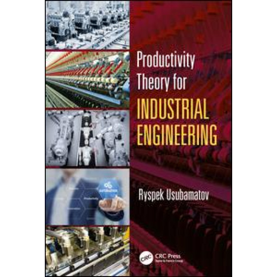 Productivity Theory for Industrial Engineering Productivity Theory for Industrial Engineering