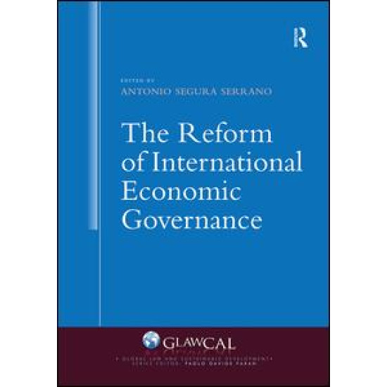 The Reform of International Economic Governance