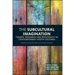 The Subcultural Imagination The Subcultural Imagination