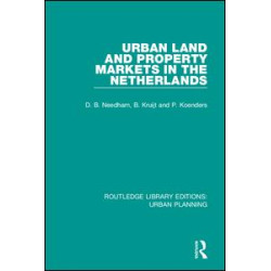 Urban Land and Property Markets in The Netherlands Urban Land and Property Markets in The Netherlands