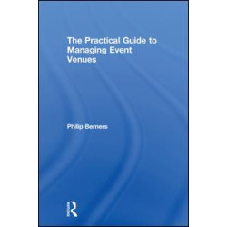 The Practical Guide to Managing Event Venues The Practical Guide to Managing Event Venues