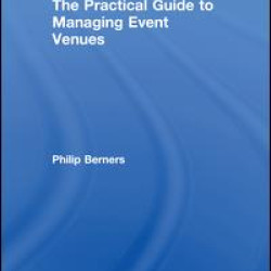 The Practical Guide to Managing Event Venues The Practical Guide to Managing Event Venues