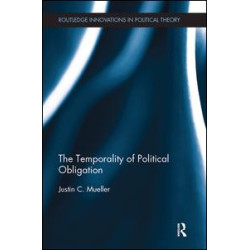 The Temporality of Political Obligation The Temporality of Political Obligation
