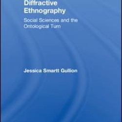 Diffractive Ethnography Diffractive Ethnography