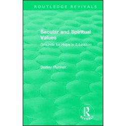 Secular and Spiritual Values Secular and Spiritual Values