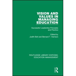 Vision and Values in Managing Education Vision and Values in Managing Education