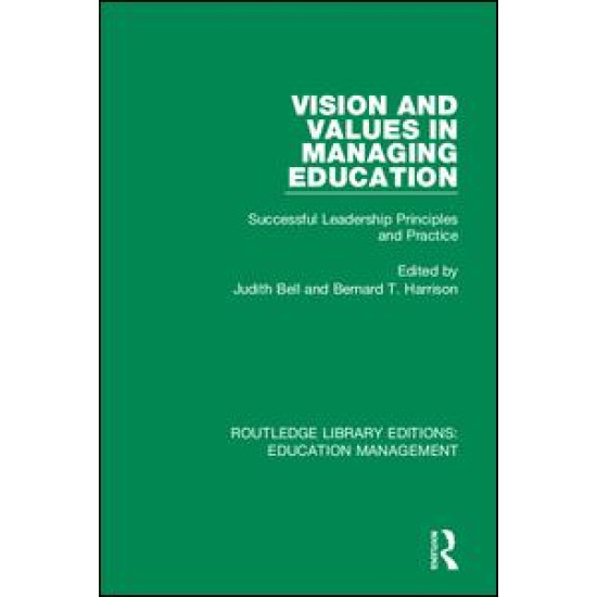 Vision and Values in Managing Education