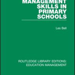 Management Skills in Primary Schools Management Skills in Primary Schools