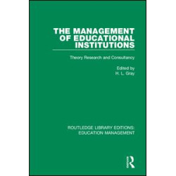 The Management of Educational Institutions The Management of Educational Institutions