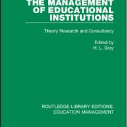 The Management of Educational Institutions The Management of Educational Institutions