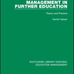Management in Further Education Management in Further Education