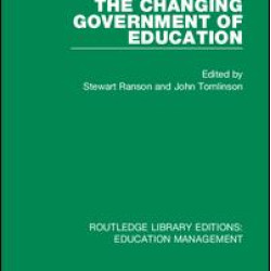 The Changing Government of Education The Changing Government of Education