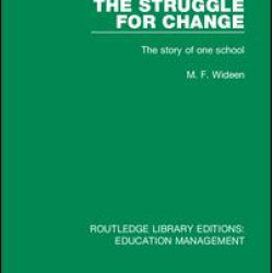 The Struggle for Change