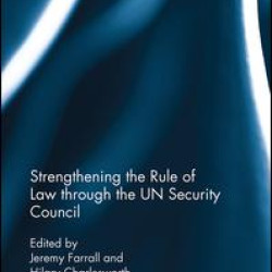 Strengthening the Rule of Law through the UN Security Council
