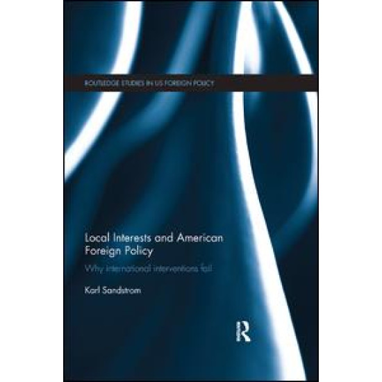 Local Interests and American Foreign Policy Local Interests and American Foreign Policy