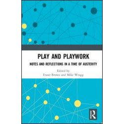 Play and Playwork Play and Playwork