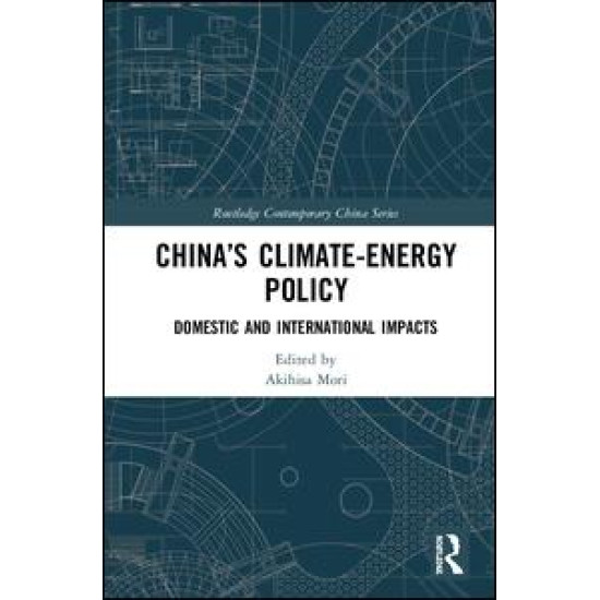 China’s Climate-Energy Policy China’s Climate-Energy Policy