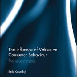 The Influence of Values on Consumer Behaviour The Influence of Values on Consumer Behaviour