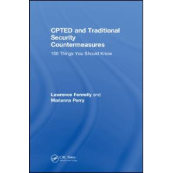 CPTED and Traditional Security Countermeasures CPTED and Traditional Security Countermeasures
