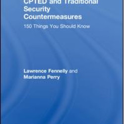 CPTED and Traditional Security Countermeasures CPTED and Traditional Security Countermeasures