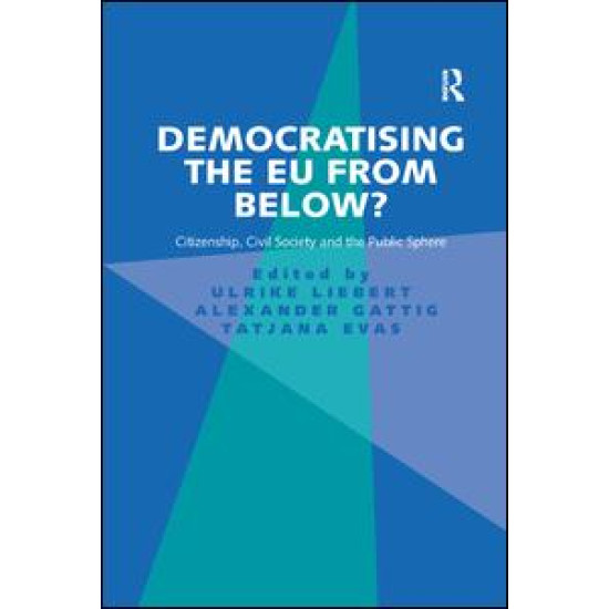 Democratising the EU from Below? Democratising the EU from Below?