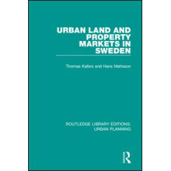 Urban Land and Property Markets in Sweden Urban Land and Property Markets in Sweden
