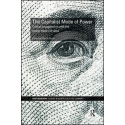 The Capitalist Mode of Power The Capitalist Mode of Power