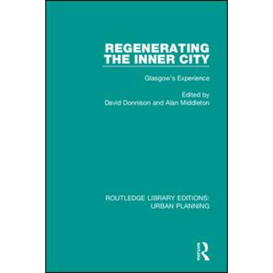 Regenerating the Inner City