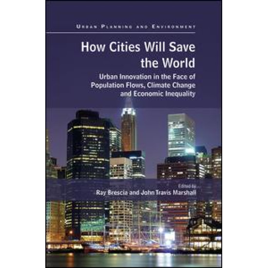 How Cities Will Save the World