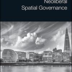 Neoliberal Spatial Governance